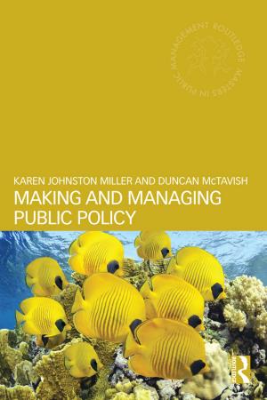 Cover of the book Making and Managing Public Policy by Heather K. Evans