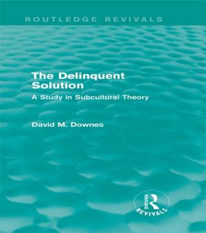 Book cover of The Delinquent Solution (Routledge Revivals)