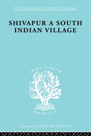 Cover of the book Shivapur:South Ind Vill Ils 71 by Nat Moser
