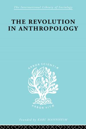 Cover of the book The Revolution in Anthropology Ils 69 by David Hornbrook
