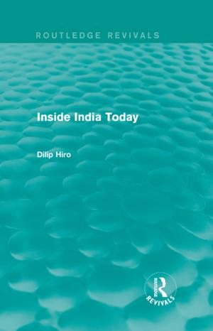 Cover of the book Inside India Today (Routledge Revivals) by Theodore A. Feitshans