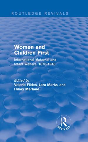 Cover of the book Women and Children First (Routledge Revivals) by C.F. Black
