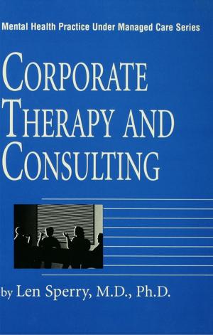 Cover of the book Corporate Therapy And Consulting by Michael A. Genovese, Todd L. Belt, William W. Lammers