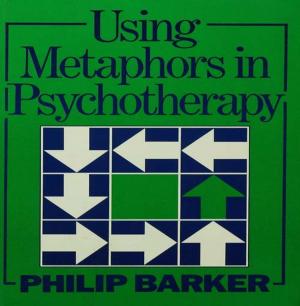Cover of the book Using Metaphors In Psychotherapy by Atsushi Komine