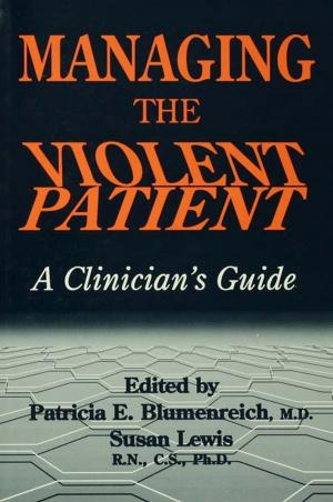 Cover of the book Managing The Violent Patient by Nathan Ferrari