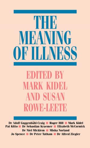 Cover of the book The Meaning of Illness by Rob Webster, Anthony Russell, Peter Blatchford