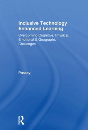 Cover of the book Inclusive Technology Enhanced Learning by Gavin Cologne-Brookes, Neil Sammells, David Timms