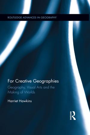 Cover of the book For Creative Geographies by Dwight H. Perkins