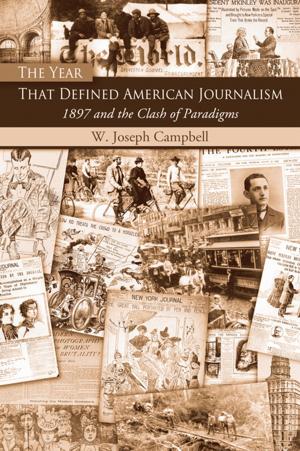 Cover of the book The Year That Defined American Journalism by Tom Kauko
