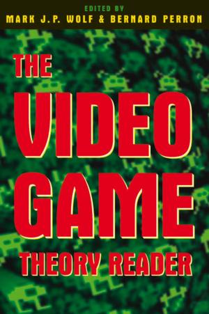 Cover of the book The Video Game Theory Reader by Jill Beck, Joseph Reiser