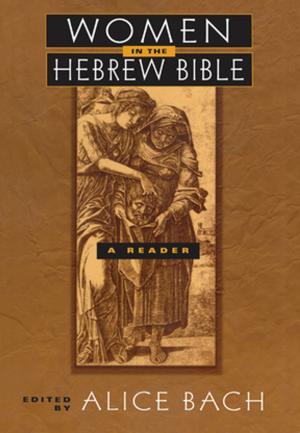 Cover of the book Women in the Hebrew Bible by Christye Sisson