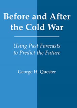 Cover of the book Before and After the Cold War by Sue Tolleson-Rinehart, Jyl J Josephson