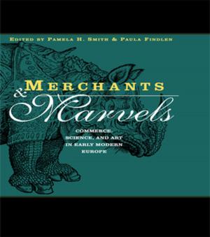 Cover of the book Merchants and Marvels by Joel Cooper, Shane Blackman, Kyle Keller
