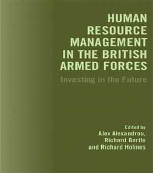 Cover of the book Human Resource Management in the British Armed Forces by Ina Batzke