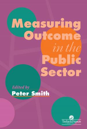 Cover of the book Measuring Outcome In The Public Sector by Keith A. Markus, Denny Borsboom