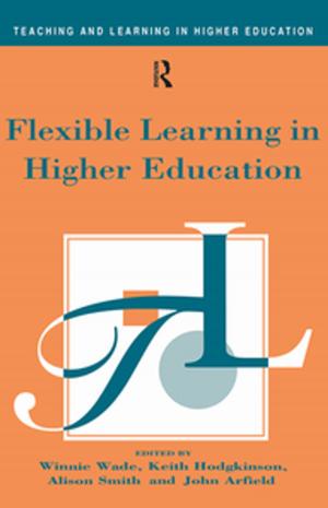 Cover of the book Flexible Learning in Higher Education by Thomas Mason, Jr., Stephen D. Luft, Mari Noda, Yui Iimori Ramdeen