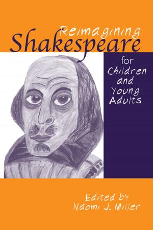 Cover of the book Reimagining Shakespeare for Children and Young Adults by Shelley Rigger