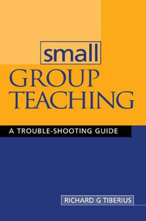 Cover of the book Small Group Teaching by Russell John White, Alexander Milne