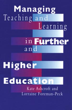 Cover of the book Managing Teaching and Learning in Further and Higher Education by Jason Zuidema, Theodore Van Raalte
