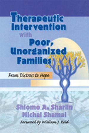 Cover of the book Therapeutic Intervention with Poor, Unorganized Families by Fred Sedgwick