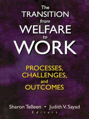 Cover of the book The Transition from Welfare to Work by Peter G. Coleman, Ann O'Hanlon
