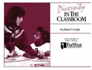 Cover of the book A Facilitator's Guide To Diversity in the Classroom by Julia Brauch, Anna Lipphardt