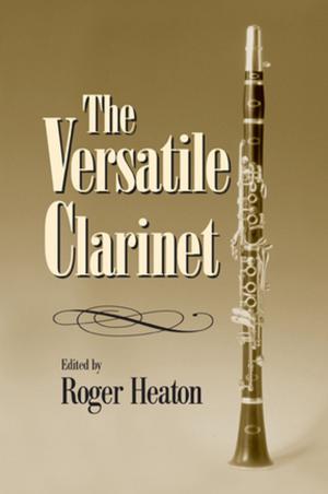 Cover of the book The Versatile Clarinet by Beth Bonniwell Haslett