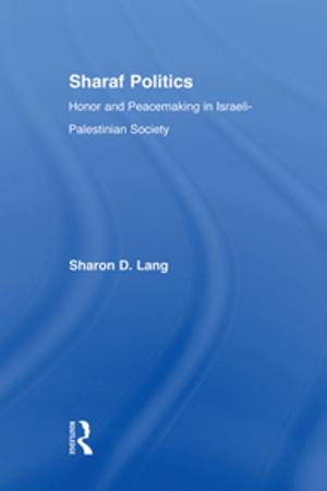 Cover of the book Sharaf Politics by Karen A. Goeller