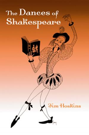 Cover of the book The Dances of Shakespeare by Stephen T. Driscoll