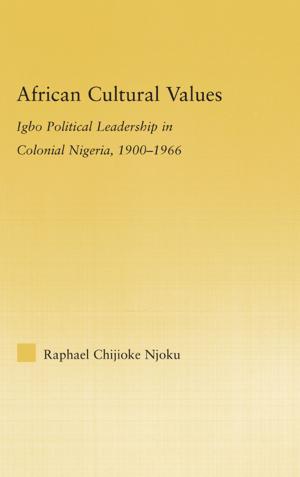 Cover of the book African Cultural Values by Andrea Lefebvre, Richard W. Sears, Jennifer M. Ossege
