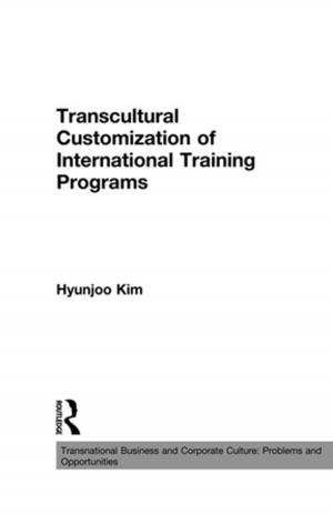Cover of the book Transcultural Customization of International Training Programs by Vidhu Verma