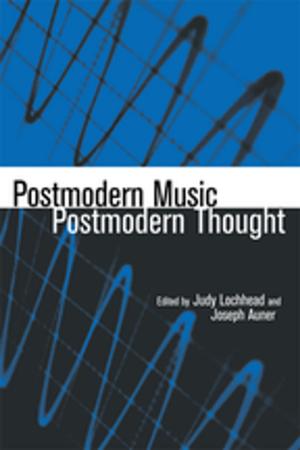 Cover of the book Postmodern Music/Postmodern Thought by Olav Schram Stokke, Oystein B. Thommessen