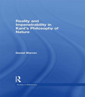 Cover of the book Reality and Impenetrability in Kant's Philosophy of Nature by Joe R. Feagin