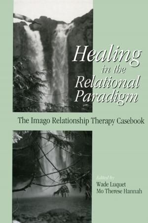 Cover of the book Healing in the Relational Paradigm by Linda L. Berger, Kathryn M. Stanchi
