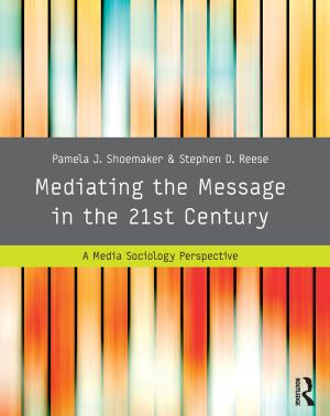 Cover of the book Mediating the Message in the 21st Century by Glynis Hannell