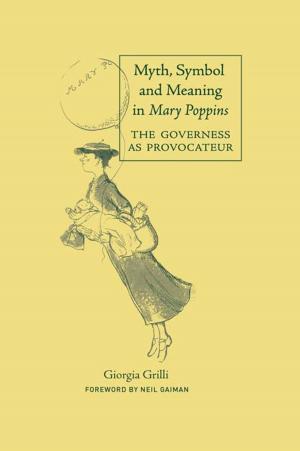 Cover of the book Myth, Symbol, and Meaning in Mary Poppins by Richard Ager