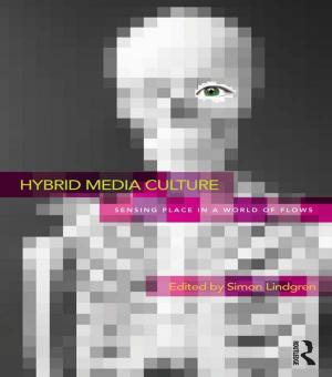 Cover of the book Hybrid Media Culture by William E. (Bill) Roark, William R. (Ryan) Roark
