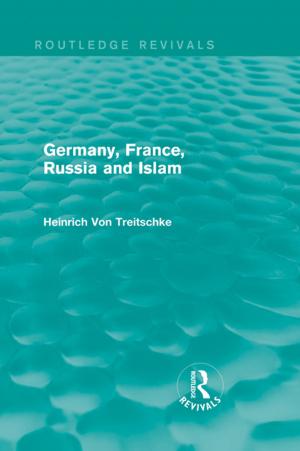 Cover of the book Germany, France, Russia and Islam (Routledge Revivals) by Tamotsu Shibutani