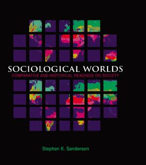 Cover of the book Sociological Worlds by Robert J. Pekkanen, Yutaka Tsujinaka, Hidehiro Yamamoto