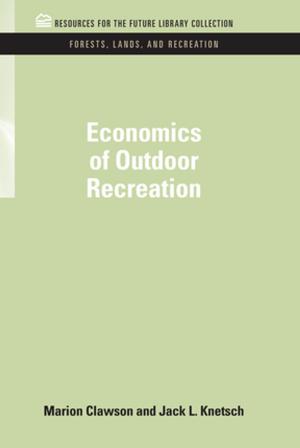 Cover of the book Economics of Outdoor Recreation by Kathryn R King