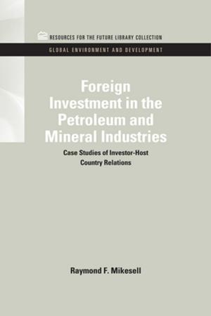 Book cover of Foreign Investment in the Petroleum and Mineral Industries