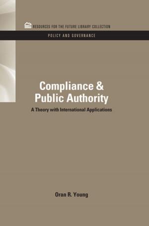 Cover of the book Compliance & Public Authority by Michael Ball, Colin Lizieri, Bryan MacGregor