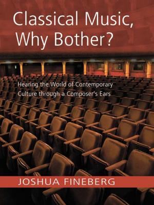 Cover of the book Classical Music, Why Bother? by Shamlan Y. Alessa