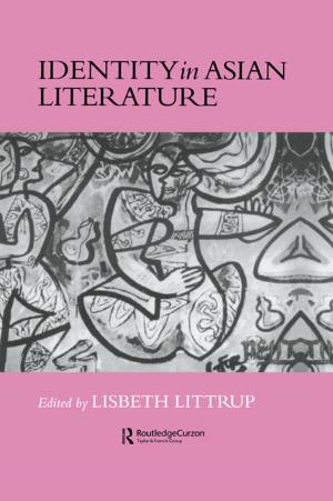 Cover of the book Identity In Asian Literature by Priscilla Wegars