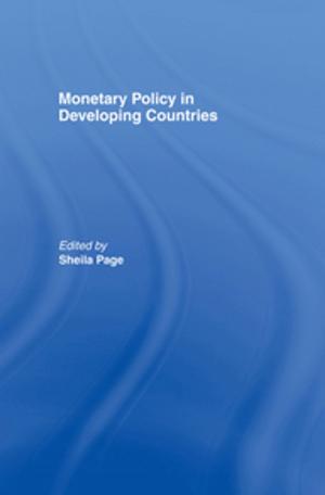 Cover of the book Monetary Policy in Developing Countries by John Dececco, Phd, Sonya L Jones