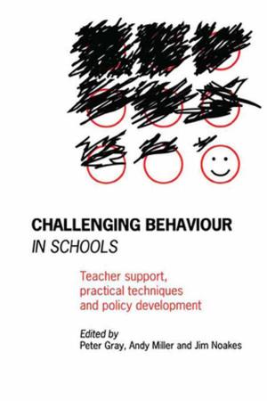 Cover of the book Challenging Behaviour in Schools by Fred W. Vondracek, Richard M. Lerner, John E. Schulenberg