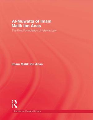 Cover of the book Al-Muwatta Of Iman Malik Ibn Ana by J.A. Spender