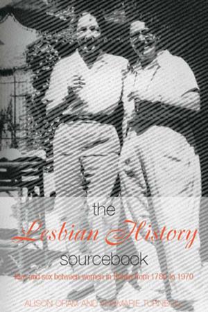 Cover of the book The Lesbian History Sourcebook by Ajay Gehlawat