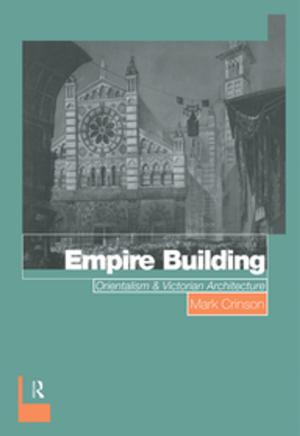 Cover of the book Empire Building by Fazal Rizvi, Bob Lingard