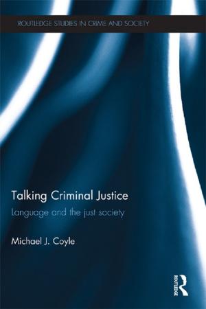 Cover of the book Talking Criminal Justice by David Dewar, Alison Todes, Vanessa Watson